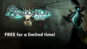Ingyenesen megszerezhető a Shadowrun Returns Deluxe kiadása